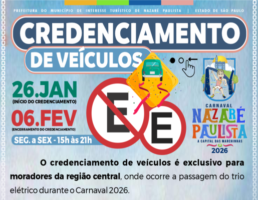 Carnaval 2026 - Informativo / Credenciamento de veículos para moradores da região central de Nazaré Paulista